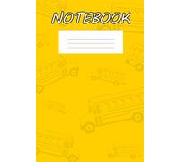 Yellow School Bus Notebook: Lined Notebook for School Notes, Homework, and Classwork