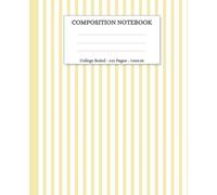 Yellow Striped Composition Notebook: Aesthetic Pastel Yellow and White Stripe Journal, 110 College Ruled Lined Pages, 7.5 x 9.25 in, Cute Preppy ... for Teen Girls, College Students & Women