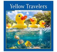 Yellow Travelers (Wall Calendar 2026 12 × 12 Inch) CALVENDO 12 Month Wall Calendar: The path of the rubber ducks is still followed with interest by researchers today