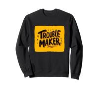 Yellow Trouble Maker Motto Sweatshirt