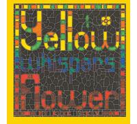 YELLOW WHISPERS FLOWER: A children's book that teaches basic colors using art and poetry to guide the experience.