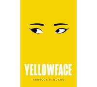 Yellowface: The instant #1 Sunday Times bestseller and Reese Witherspoon Book C