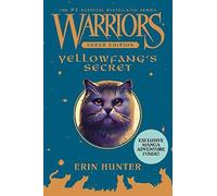 Yellowfang's Secret (Warriors) by Hunter. Erin ( 2012 ) Hardcover