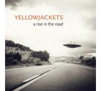 Yellowjackets - A Rise in the Road [CD]