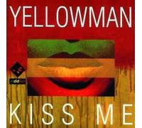 **Yellowman - Kiss Me