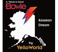 Yelloworld - A Tribute To David Bowie