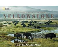 Yellowstone: A Journey Through America's Park