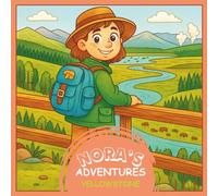 YELLOWSTONE: COLORING BOOK (NORA'S ADVENTURES)