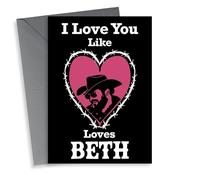 Yellowstone County Cowboy Valentine’s Day Card “ I love you like Rip loves Beth”