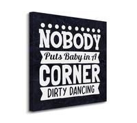 Yelolyio 20X20 Inch Canvas Wall Art with Inspirational Quote Nobody Puts Baby in A Corner Dirty Dancing Picture Artwork for Kitchen Bathroom Bedroom Living Room Decor Housewarming Gift