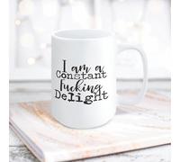 Yelolyio I Am A Constant Fucking Delight Ceramic Coffee Mug 15oz Novelty White Coffee Mug Tea Milk Juice Christmas Coffee Cup Funny Gifts for Girlfriend Boyfriend Man Women