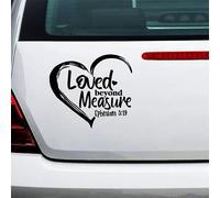 Yelolyio Loved Beyond Measure Bible Verse Car Decal Stickers Quotes Decal Motivational Saying Car Stickers Bumper Sticker for Cars Funny Vinyl Decal Truck Window Laptop Decals 15"