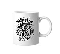 Yelolyio Mother's Day Coffee Mug - Girl You Have No Idea How Strong You are Coffee Mug - Funny Mom Birthday Gift Idea for Mom, Women, New Mother Coffee Cup,