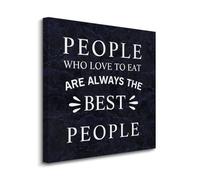 Yelolyio Motivational Canvas Prints Wall Art People Who Love To Eat Are Always The Best People Painting Artwork Canvas Wall Art, Modern Wall Decor for Home Office School, Birthday Gift, 8x8 Inch