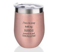 Yelolyio Rose Gold12oz Non-Rust Steel Wine Tumbler I Love to Wrap Both My Hands Around It and Swallow Insulated Wine Glass with Sliding Lid, Funny Wine Cup for Champaign, Cocktail, Beer