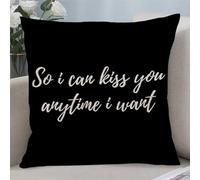 Yelolyio So I Can Kiss You Anytime I Want Decorative Throw Pillow Covers 22x22 with Quote Saying Cotton Linen Cushion Cover Case for Bedroom Living Room Sofa Couch Home Decor