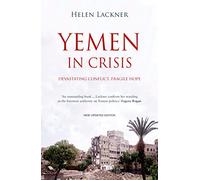 Yemen In Crisis : Devastating Conflict, Fragile Hope