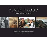 Yemen Proud: Past and Present