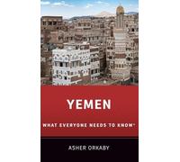 Yemen: What Everyone Needs to Know®