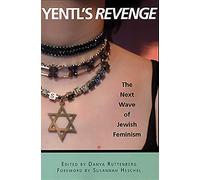 Yentl's Revenge: The Next Wave of Jewish Feminism (Live Girls)
