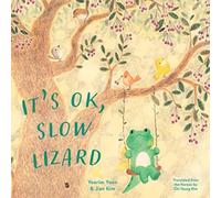 Yeorim Yoon It's OK, Slow Lizard Hardback Book Yeorim Yoon Multicolor