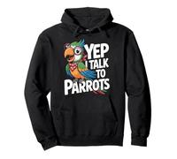 Yep I Talk to My Parrots Funny Parrot Pullover Hoodie