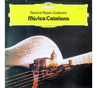 YEPES NARCISO (chitarra) - Musica catalana (LP printed in Germany) El noi de la mare