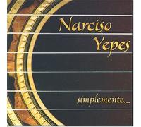 Yepes, Narciso - Simplemente