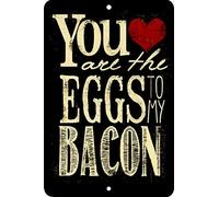 Yepyayqvk You are The Eggs to My Bacon, Love Funny Tin Sign Bar Pub Garage Diner Cafe Home Wall Decor Art 6x8 Inch
