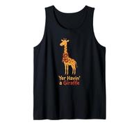 Yer Havin' a Giraffe Funny British Slang Pun Tank Top