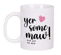 Yer Some Maw Mug Gift Tea Coffee Cup 11oz Scottish, Gift Ideas