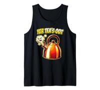 Yer Tea's Oot Funny Kettle British Slang Tank Top