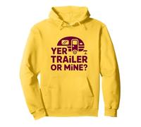 Yer Trailer Or Mine Hilariously Bold Funny White Trash Party Pullover Hoodie