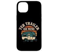Yer Trailer Or Mine White Trash Funny Redneck Mobile Home Case for iPhone 14 Plus