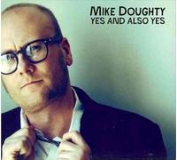 Yes and Also Yes - Mike Doughty Compact Disc