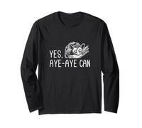 Yes Aye Aye Can Funny Aye Aye Primate Fans Aye-Aye Whisperer Long Sleeve T-Shirt
