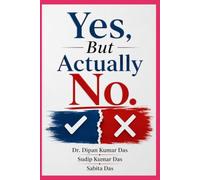 Yes, But Actually No