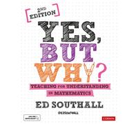 Yes, but why? Teaching for understanding in mathematics