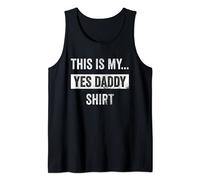 Yes Daddy BDSM Kink Sub Dom Sex Lover Vintage Men or Women Tank Top