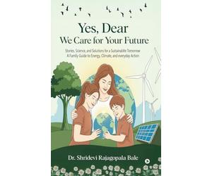 Yes, Dear-We Care for your Future