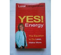 Yes! Energy: The Equation to Do Less, Make More