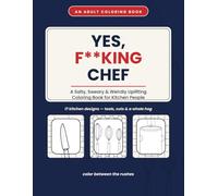 Yes F**king Chef (Adult Coloring Books: Plants)