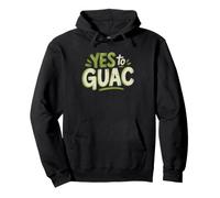 Yes Guacamole Avocado Food Identity Always Guac Pullover Hoodie