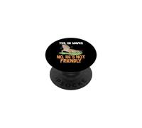 Yes He Waves No He's Not Friendly Bearded Dragon Reptile PopSockets Adhesive PopGrip