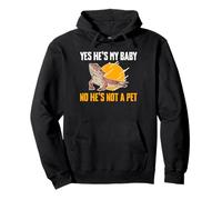 Yes He's My Baby No He's Not A Pet Bearded Dragon Mom Pullover Hoodie