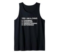 Yes I Am A CHUD Funny Unhinged Gen Z Meme Slang Brainrot Gag Tank Top