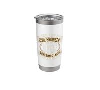 Yes I Am A Civil Engineer I Talk to Myself Stainless Steel Insulated Tumbler