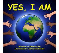 Yes, I am: An Affirmations book for children