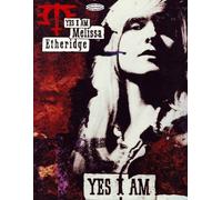 Yes I Am: Melissa Etheridge