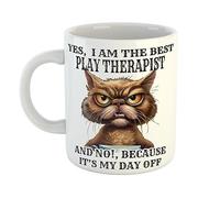 Yes I am The Best Play Therapist and No Because Its My Day Off Funny Cat Mug